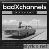 Badxchannels - Whydfml - EP