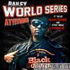 Bailey - World Series Attitude