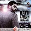 Balti - L'Album Avant L'Albombe