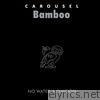 Bamboo - Carousel - Single