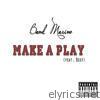 Make a Play (feat. Beef) - Single