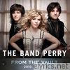 Band Perry - From the Vault: 2010-2013 - EP