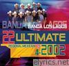 22 Ultimate Regional Mexican Hits 2002