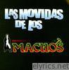 Banda Machos - Las Movídas de los Machos