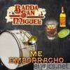 Me Emborracho (Edited) [Banda]