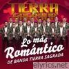 Lo Más Romántico de Banda Tierra Sagrada - EP