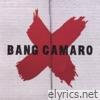 Bang Camaro - Bang Camaro