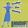 Goodbye Blue Monday - EP