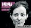 Barbara - Les indispensables: Barbara