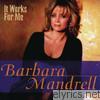 Barbara Mandrell - It Works for Me