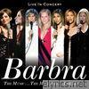 Barbra Streisand - The Music...The Mem'ries...The Magic! (Live in Concert) [Deluxe]