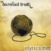 Barefoot Truth - Threads