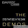 Barry Gibb - The Eyes That See In the Dark Demos