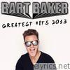 Bart Baker - Greatest Hits 2013