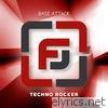 Base Attack - Techno Rocker - Single