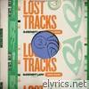 Lost Tracks (1999 - 2009)