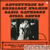 Sherlock Holmes - The Adventure of the Retired Colourman and the Case of the Accidental Murders (feat. Nigel Bruce)