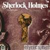Sherlock Holmes - The Bruce Partington Plans and the Final Problem (feat. Nigel Bruce)
