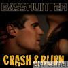 Basshunter - Crash & Burn - EP