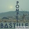 Bastille - Pompeii (Remixes) - EP