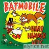 Batmobile - Hard Hammer Hits