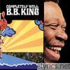B.b. King - Completely Well (1998 Reissue)