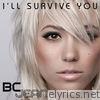 Bc Jean - I'll Survive You - Single