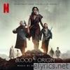 The Witcher: Blood Origin (Soundtrack from the Netflix Series)