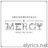 Instrumentals of Mercy