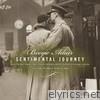 Sentimental Journey: Saluting the Greatest Generation With Classic Gems of the World War II Era