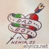 Bad Boy! (feat. Kenia OS) - Single