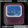 Belvedere - Hometown Advantage - EP