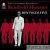 Ben Folds Five - The Unauthorized Biography of Reinhold Messner