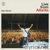 Ben Rector - Live from Atlanta