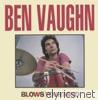 Ben Vaughn - Ben Vaughn Blows Your Mind