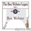 The Ben Webster Legacy Vol. 1