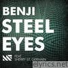 Benji - Steel Eyes (feat. Sherry St. Germain) - Single