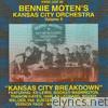 Bennie Moten's Kansas City Orchestra - Kansas City Breakdown