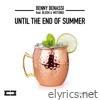 Benny Benassi - Until the End of Summer (feat. Blush & Mutungi) - Single