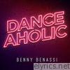 Benny Benassi - Danceaholic