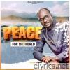 Peace for the World - Single