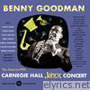 Benny Goodman - Live At Carnegie Hall - 1938 (Complete)