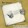 Bert Jansch - A Rare Conundrum (Remastered)