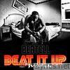 Bertell - Beat It Up (Remix) [feat. Twista] - Single