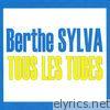 Tous les tubes : Berthe Sylva