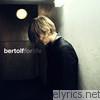 Bertolf - For Life (Bonus Track Version)