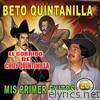 Beto Quintanilla - Mis Primero Éxitos