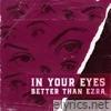 Better Than Ezra - In Your Eyes - Single