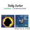 Round Midnight + out There with Betty Carter (Bonus Track Version)