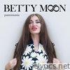 Betty Moon - Pantomania
